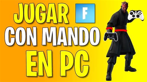 C Mo Jugar Fortnite Con Mando En Pc Sin Programas Cualquier