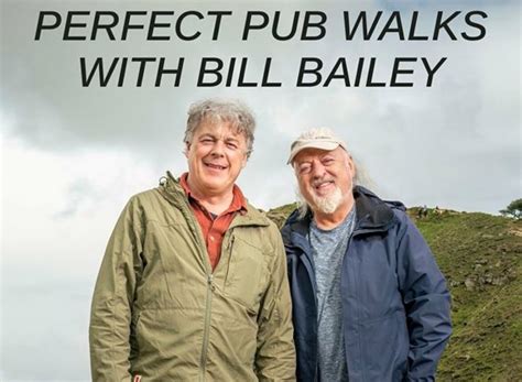 Perfect Pub Walks With Bill Bailey Tv Show Air Dates And Track Episodes