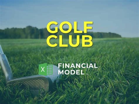 Golf Club Financial Model Excel Template