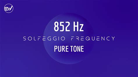 852 Hz Pure Tone Solfeggio Frequency Sound Healing Third Eye