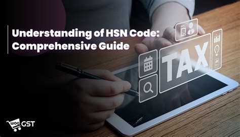 Understanding Of Hsn Code Comprehensive Guide