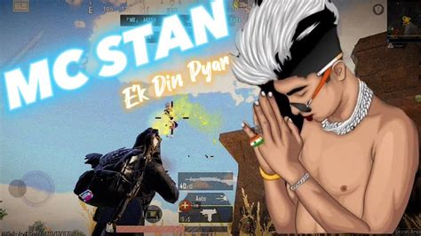 Mc Stan Ek Din Pyar Bgmi Montage Inforcer Gaming Yt