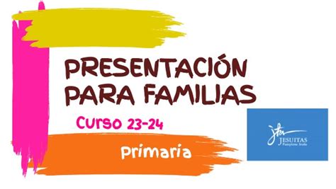 Pamplona presentación family Primaria 23 24