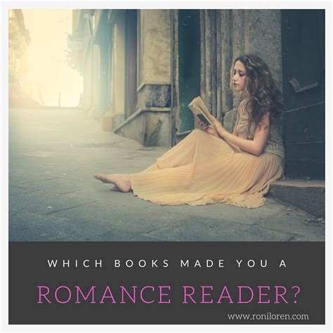 Which Books Made You A Romance Reader — Roni Loren Romance Readers