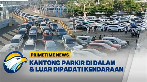 Dermaga Eksekutif Pelabuhan Merak Kembali Padat METRO TV Vidio