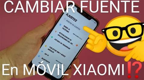 Como Cambiar La Letra Del M Vil Xiaomi F Cil Y R Pido