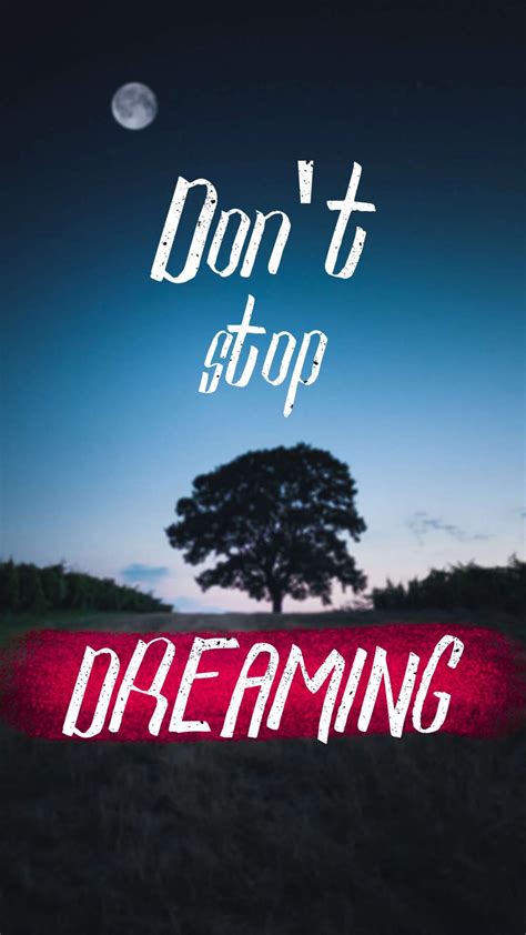 Dont Stop Dreaming iPhone Wallpaper - iPhone Wallpapers