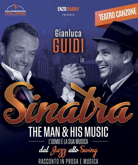 Sinatra The Man And His Music In Scena A Roma Nel 2024 Date E