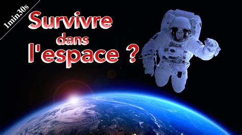 MOURIR DANS L ESPACE SANS COMBINAISON 1min30 Pour Comprendre YouTube