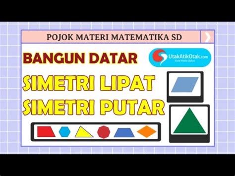 Simetri Lipat Dan Simetri Putar Bangun Datar MATEMATIKA SD YouTube