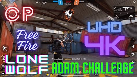 ADAM CHALLENGE LONE WOLF 4K UHD FREE FIRE MONSTER SPARK YouTube