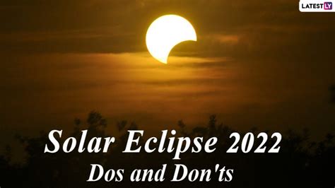 Solar Eclipse 2022 Dos And Donts Important Guidelines And Rules One