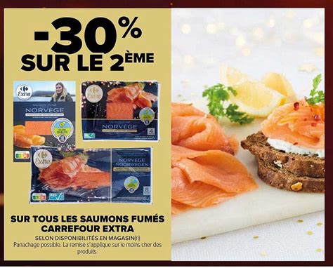 Promo Les Saumons Fumés Carrefour Extra chez Carrefour Market