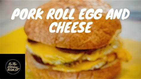 How To Make The Best Pork Roll Egg And Cheese Taylor Ham Or Pork Roll Breakfast Youtube