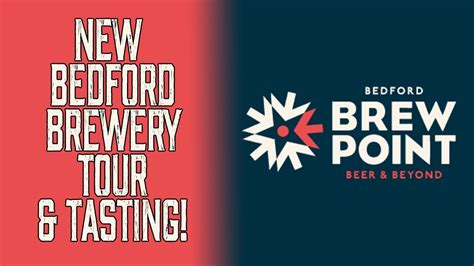 Bedford Brewpoint Brewery Tour Youtube