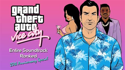 Grand Theft Auto Vice City The Entire Soundtrack Ranked 20th