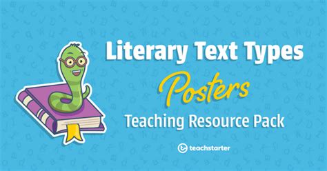 Literary Text Types Posters Teaching Resource Pack Teach Starter