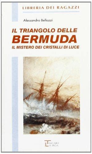 Il Triangolo Delle Bermuda Il Mistero Dei Cristalli Di Luce