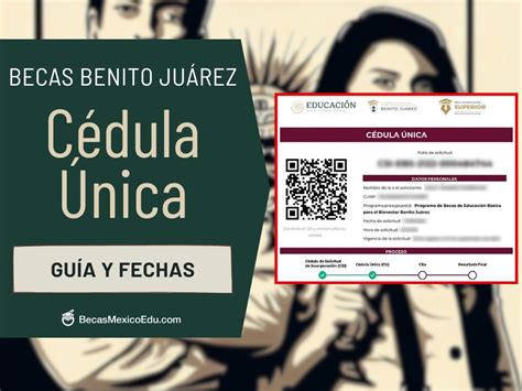 Llena La C Dula Nica De Las Becas Benito Ju Rez Y Completa