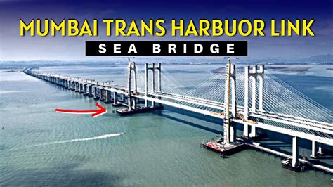 Mumbai Trans Harbour Link Longest Sea Bridge In India Mumbai Trans Harbour Link Latest