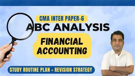 CMA Inter Financial Accounting ABC Analysis Study Plan For CMA Inter