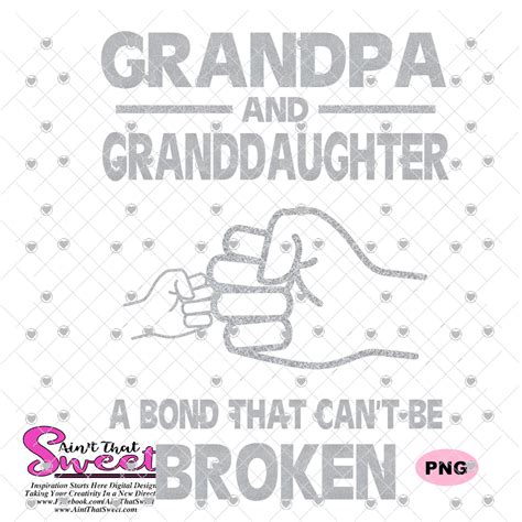 Grandpa And Granddaughter A Bond That Cant Be Broken Fist Bumps T