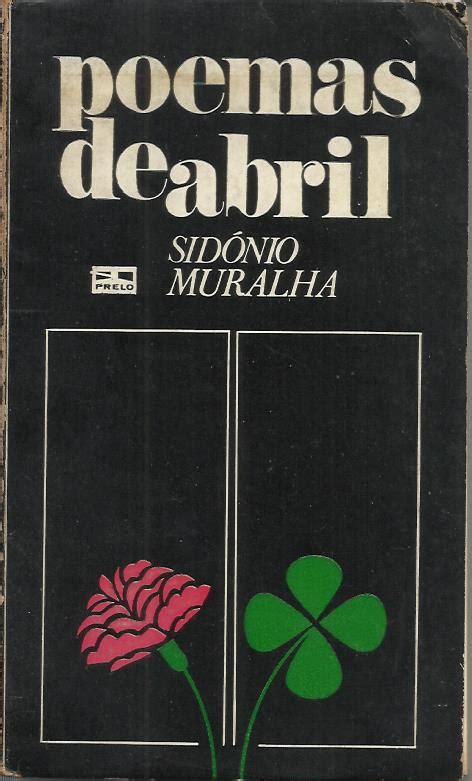 Resenhas Poemas De Abril Sid Nio Muralha