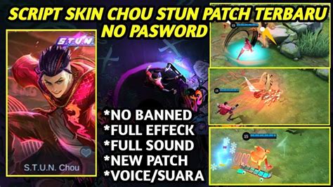 Script Skin Chou Stun Terbaru Full Effect And Voice No Password Patch