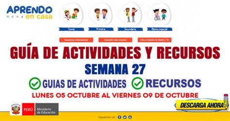 SEMANA 27 ACTIVIDADES Y RECURSOS De APRENDO En CASA Ministerio De