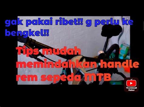 Cara Dan Tips Memindah Posisi Handle Rem Hidrolis Tanpa Ribet Dari