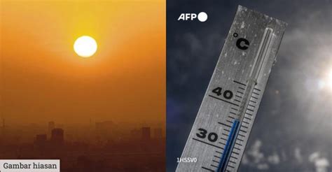 Suhu Purata Cecah 17 01 Celcius 3 Julai Direkod Hari Paling Panas Dunia