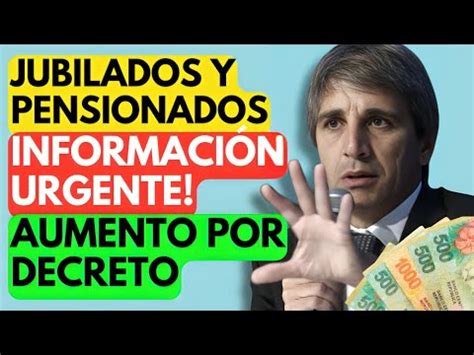 Aumento Por Decreto Jubilados Y Pensionados Pnc Anses Ley Omnibus