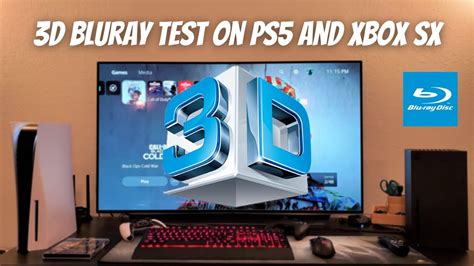 Ps5 And Xbox Series X 3d Bluray Test And 4k Uhd Bluray Comparison Youtube