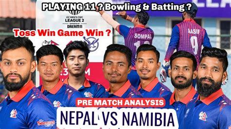 Nepal A Vs Canada Xi Captain Changed Match Analysis First Win