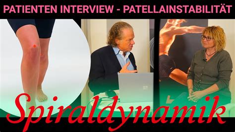 Spiraldynamik Interview Patellainstabilit T Und Luxation Youtube