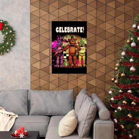 Fnaf Celebrate Poster Five Nights At Freddys Celebrate Poster Celebrate