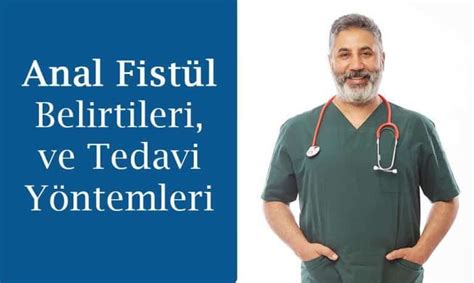 Anal Fist L Nedir Belirtileri Nedenleri Ve Etkili Tedavi Y Ntemleri Op Dr Selahattin Yitgin