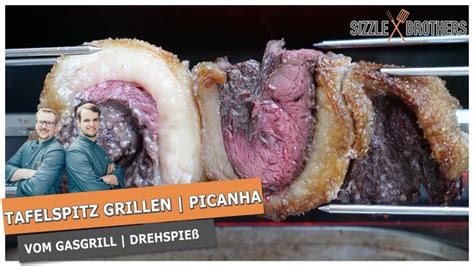 Tafelspitz Grillen Picanha Vom Gasgrill Mit Drehspie