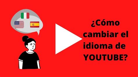 🆎👉🉐 Cómo Cambiar El Idioma De Youtube FÁcil Y RÁpido Youtube