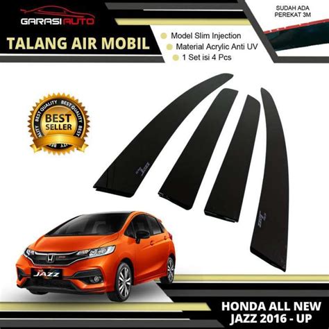 Jual Talang Air Mobil Honda All New Jazz 2016 Up GK5 Slim Injection