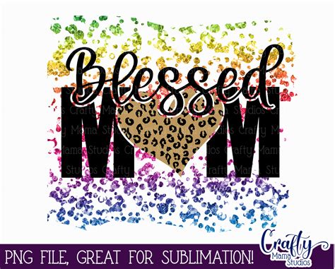 Blessed Mom Png Mom Sublimation Design By Crafty Mama Studios