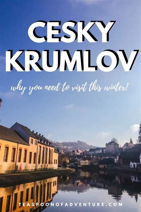 Why You Should Visit Cesky Krumlov in Winter