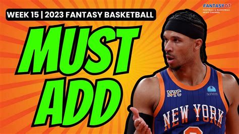 2023 24 Fantasy Basketball Waiver Wire Pickups For Week 15 9 Cat Nba Youtube