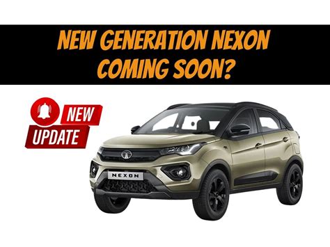 When Will We See The New Generation Tata Nexon Motoroctane