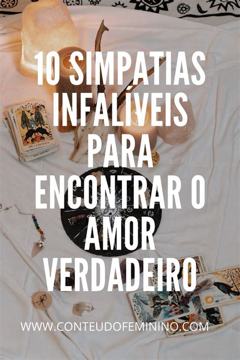 10 Simpatias Infalíveis Para Encontrar Um Amor Verdadeiro Encontrar