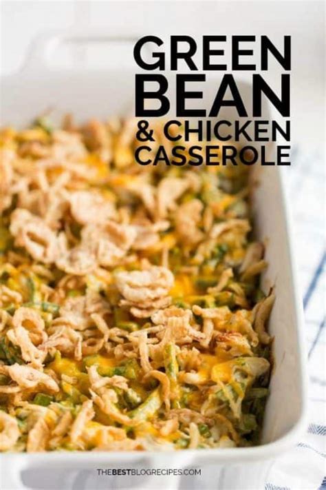 Cheesy Green Bean And Chicken Casserole The Best Blog Recipes