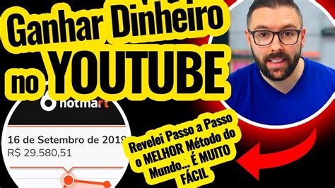 COMO GANHAR DINHEIRO NO YOUTUBE O Melhor Vídeo Sobre Como Ganhar