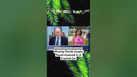 Missing Florida Couple Found Unalived In A Crashed Car Youtube