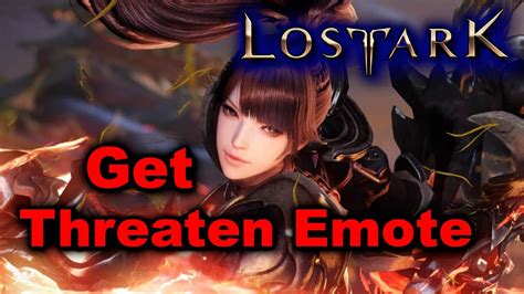 Where To Get Threaten Emote Lost Ark