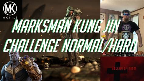 Mortal Kombat Mobile K Marksman Kung Jin Challenge Normal And Hard